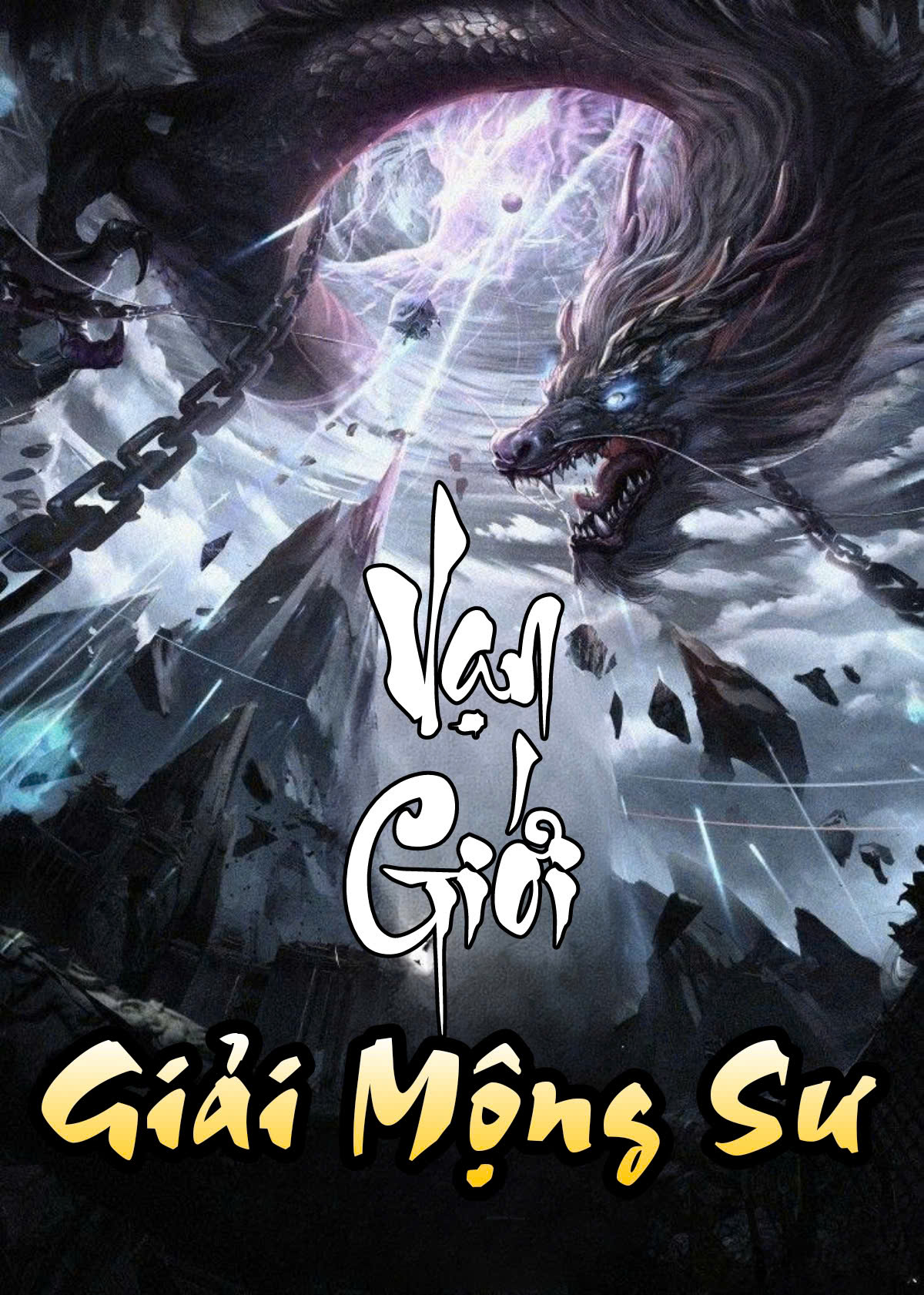 Vạn Giới Giải Mộng Sư ( Dịch Full )